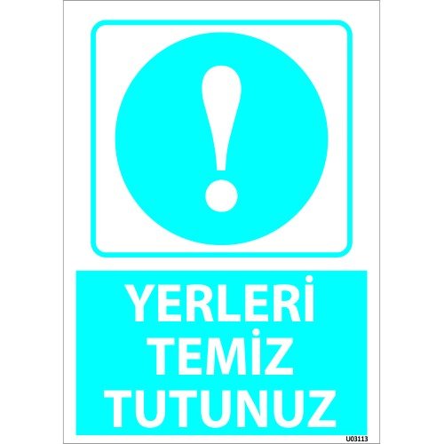Yerleri Temiz Tutunuz Levhası 25x35 cm