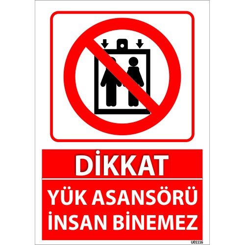 Yük Asansörü İnsan Binemez Uyarı Levhası 25x35 cm