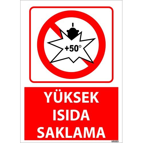 Yüksek Isıda Saklama Uyarı Levhası 25x35 cm
