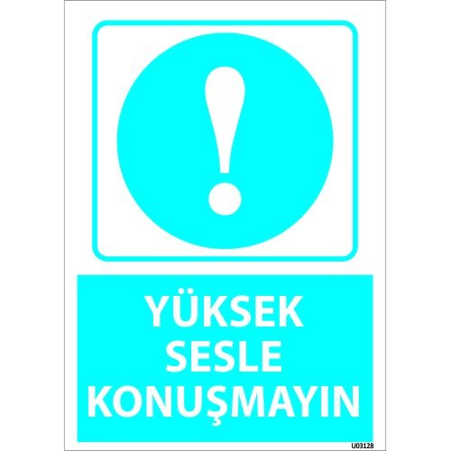 Yüksek Sesle Konuşmayın Levhası 25x35 cm